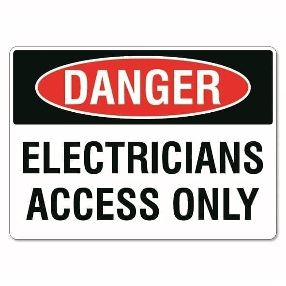 Danger Electricians Access Only