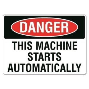 Danger This Machine Starts