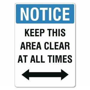 Notice Keep This Area Clear