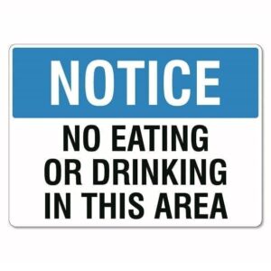 Notice No Eating Or Drinking