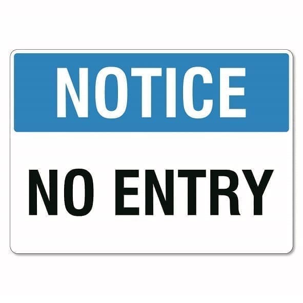 Notice No Entry