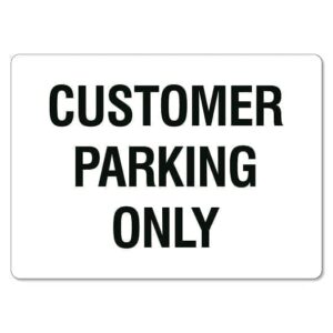 Customer Parking Only