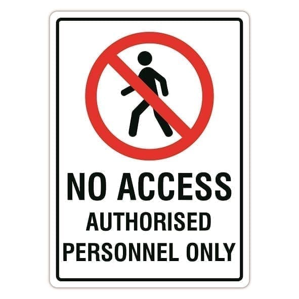 No Access Authorised Personnel Only Sign The Signmaker