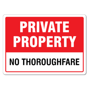 Private Property No Thoroughfare
