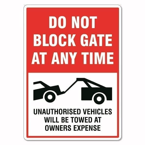 Do Not Block Gate Sign