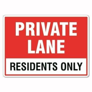 Private Lane Residents Only