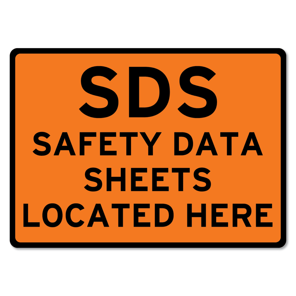 VARIOUS SIZES SIGN & STICKER OPTIONS SDS SAFETY DATA SHEETS LOCATED HERE SIGN 
