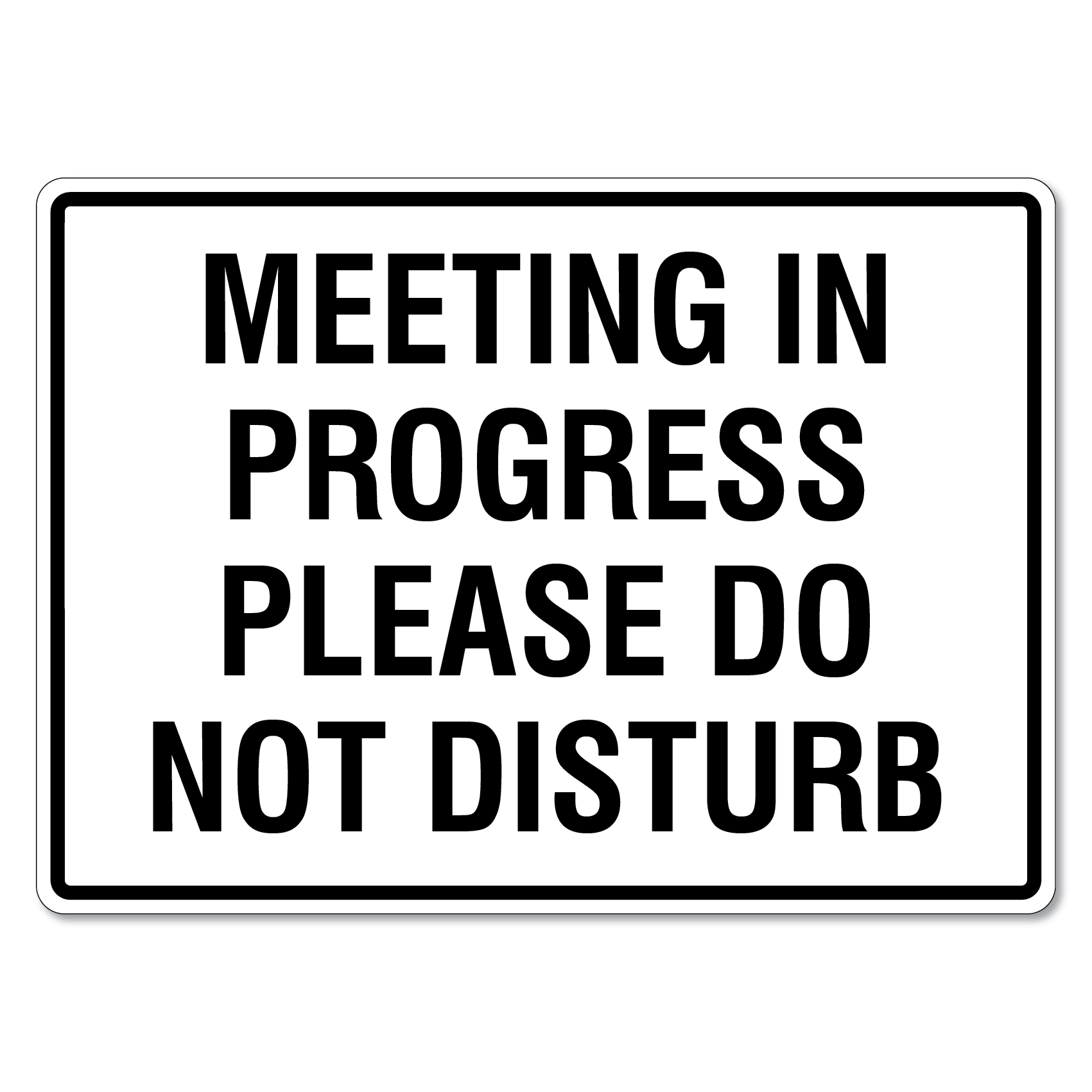 Meeting In Progress Please Do Not Disturb Sign