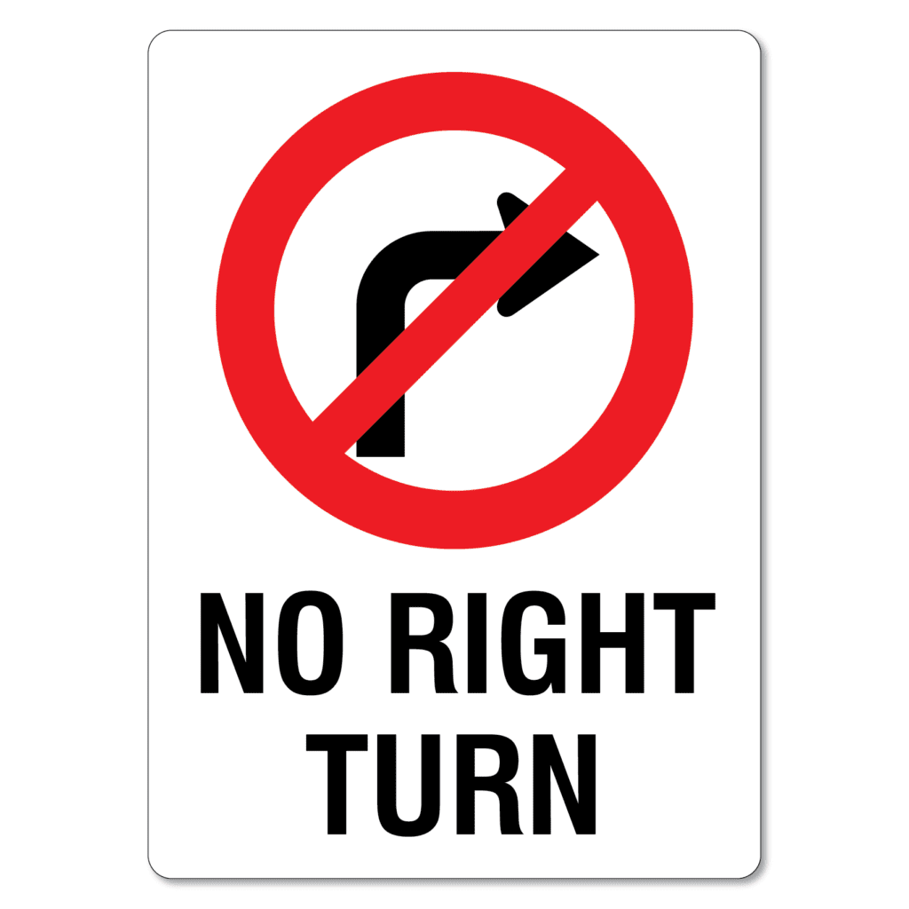 No Right Turn Sign