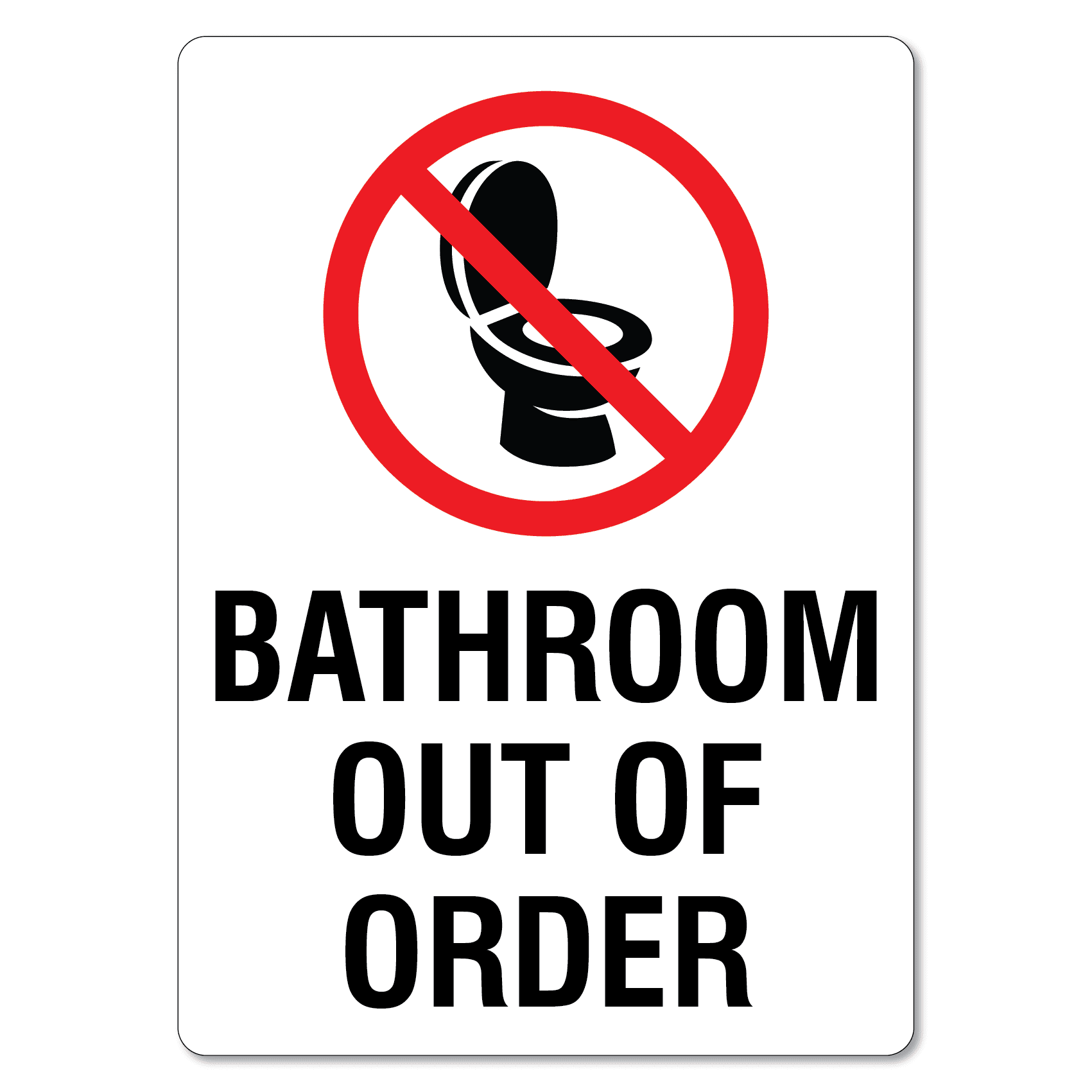 Toilet Out Of Order Sign