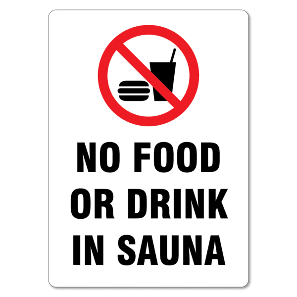 No Food Or Drink In Sauna