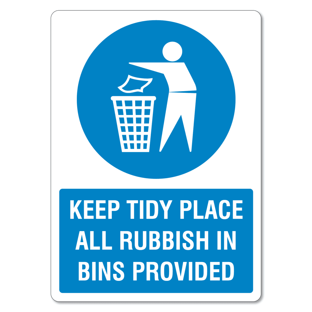 Place all rubbish in bins provided 150x200 Self Adhesive 