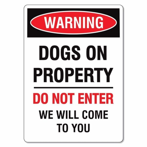 Warning Dogs on Property
