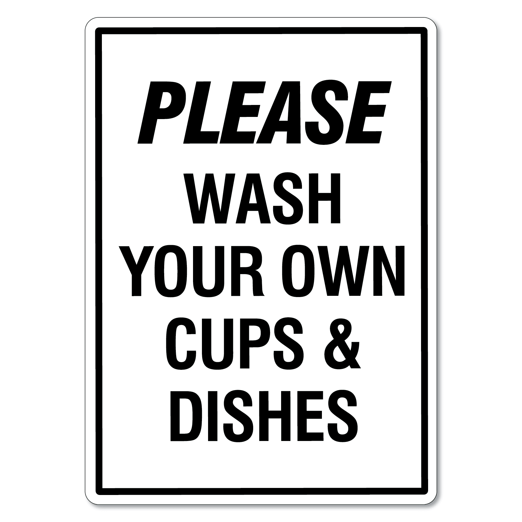 Do your dishes. Wash your dishes. No Dirty dishes sign. Wash your hands sign. Wash your dishes bitch meme.