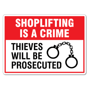 shoplifting sign