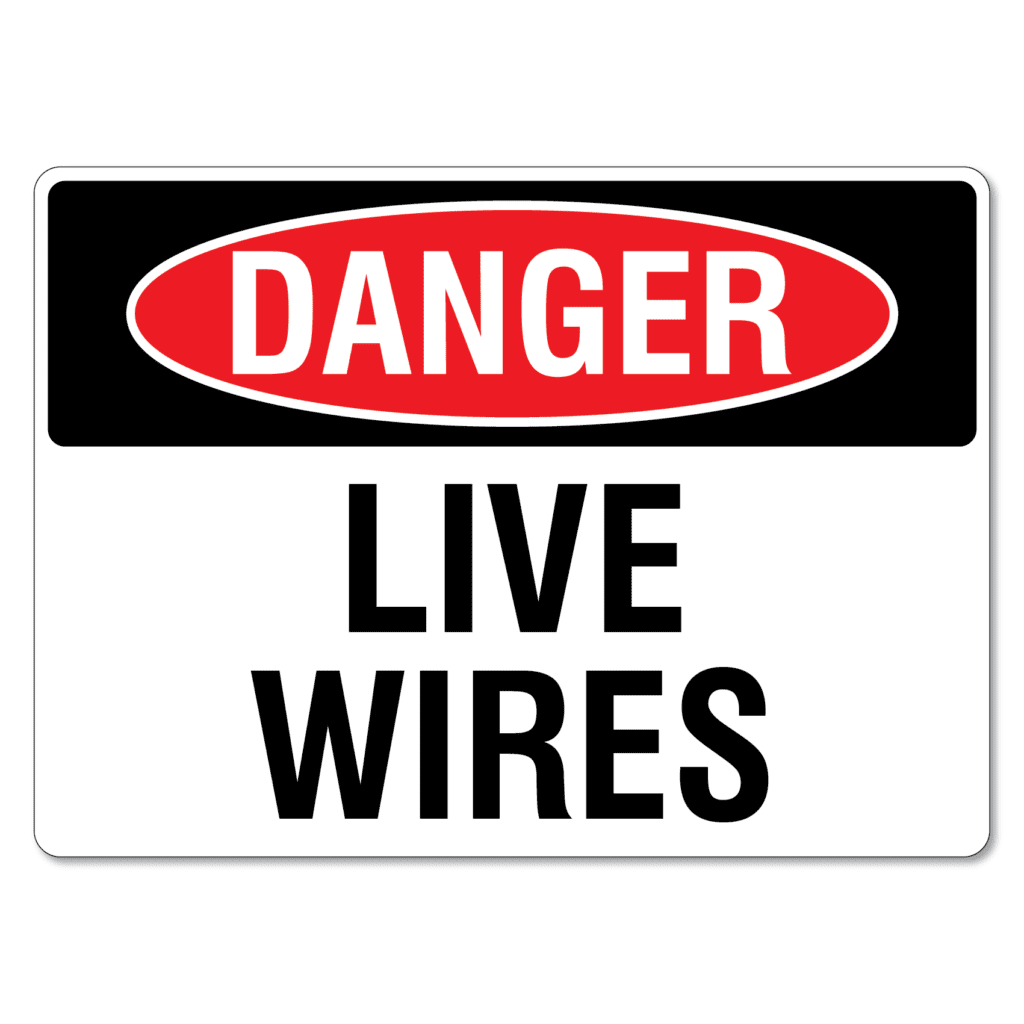 Danger Sign live wires