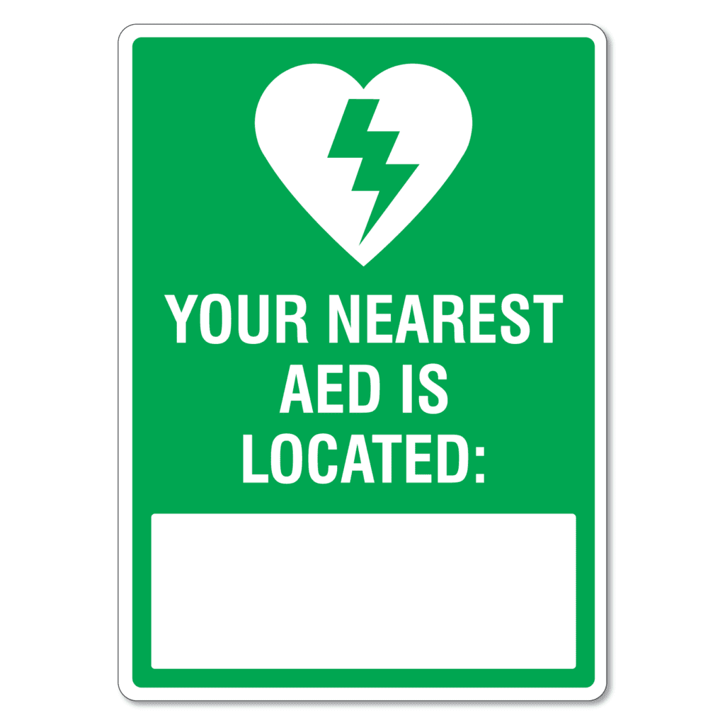 Your Nearest AED Is Located: Sign - The Signmaker