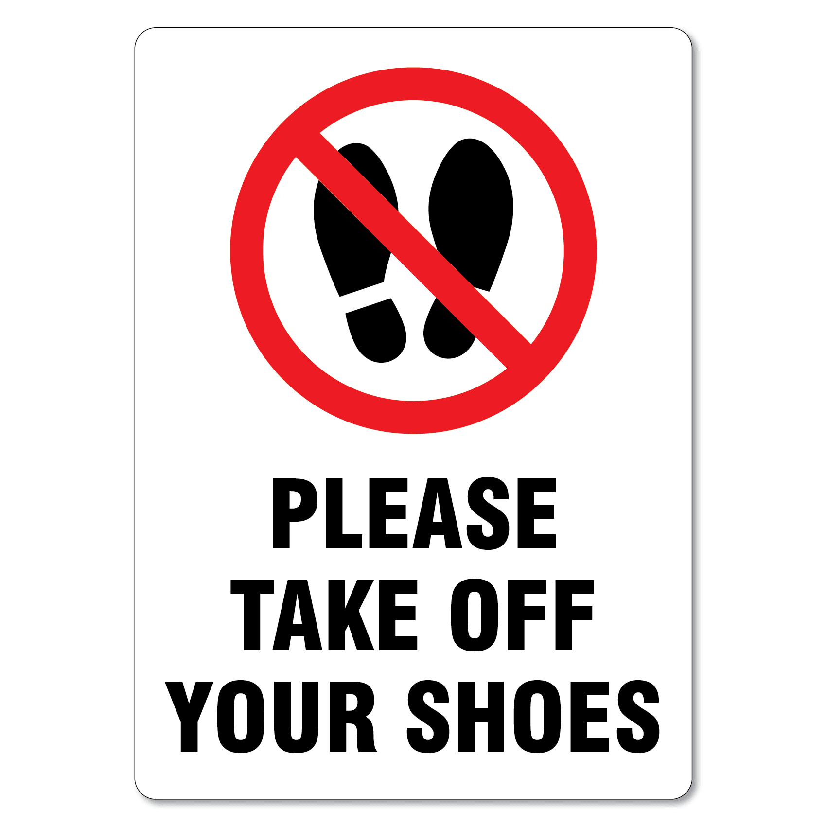 Please Take off Your Shoes Sign The Signmaker