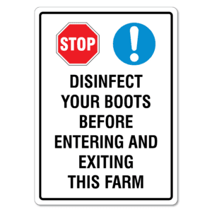 Disinfect your boots before entering and exiting this farm