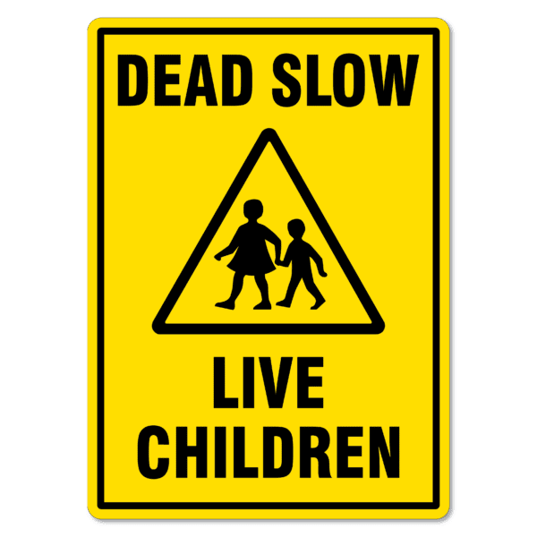 Dead Slow Live Children