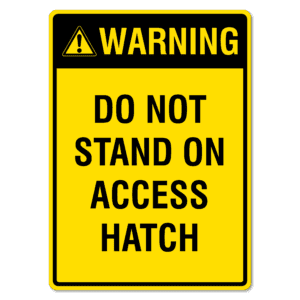 Do Not StandOn Access Hatch