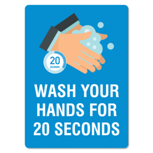 wash your hands for 20 seconds
