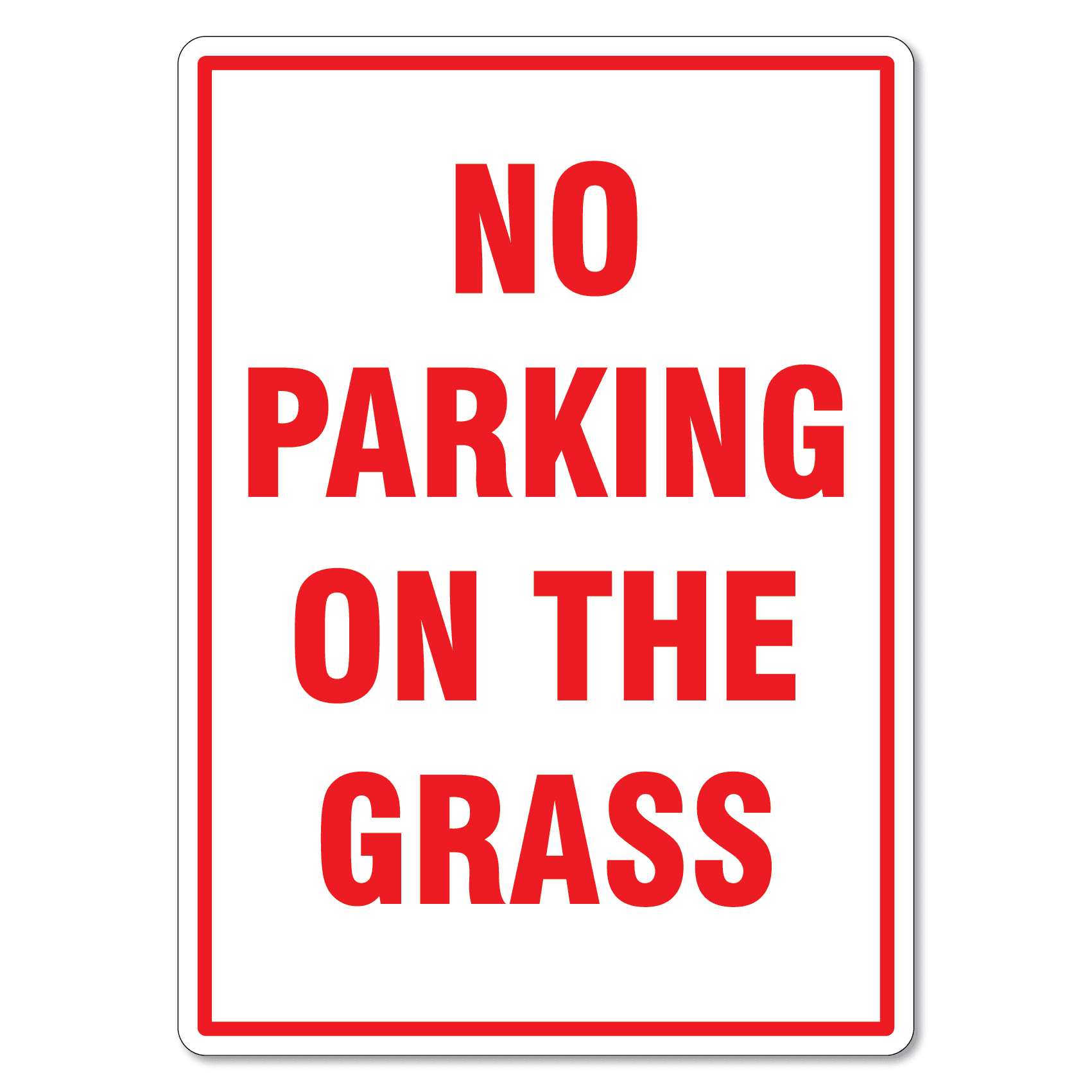No Parking On the Grass Sign - The Signmaker