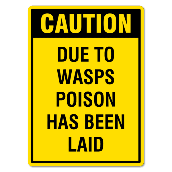 Due To Wasps Poison Has been Laid
