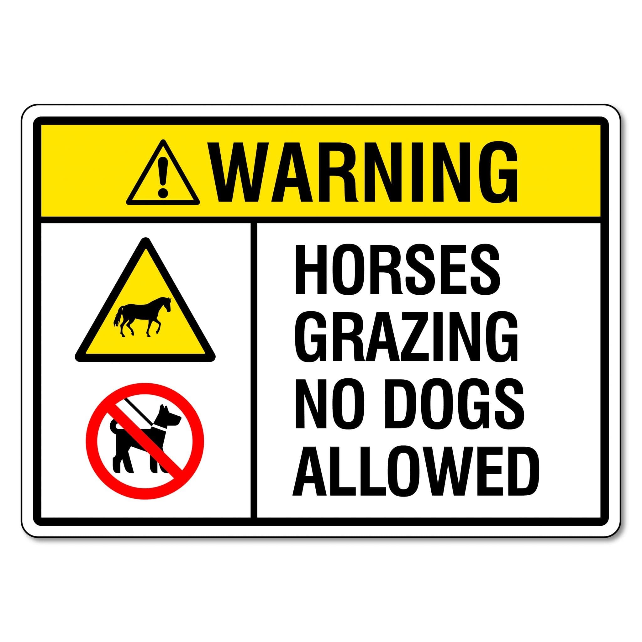 Warning Horses Grazing No Dogs Allowed Sign The Signmaker