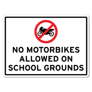 No Motorbikes Allowed On School Grounds