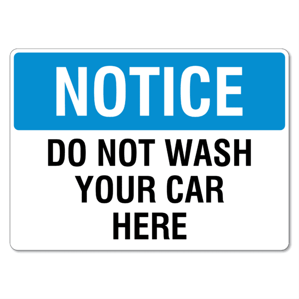 Do Not Wash Your Car Here