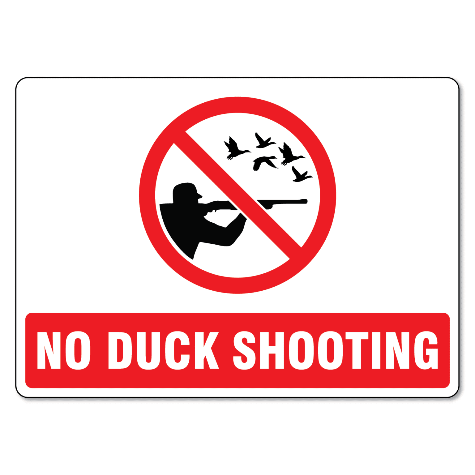 No Duck Shooting Sign The Signmaker