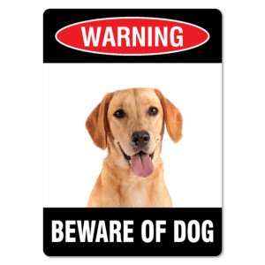 Warning Beware Of Dog Blonde Labrador Sign
