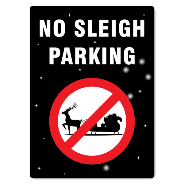 No Sleigh Parking Sign