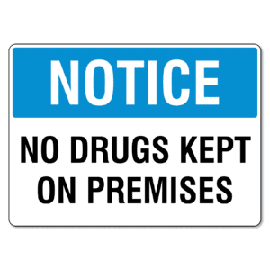 No Drugs Kept on Premises Sign
