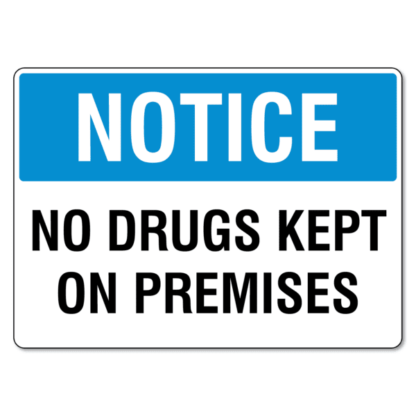 No Drugs Kept on Premises Sign