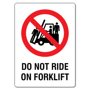 Do Not Ride On Forklift Sign