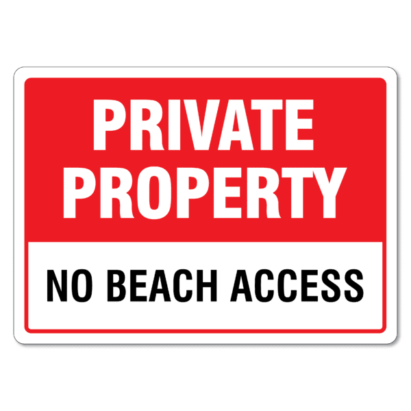 Private Property No Beach Access