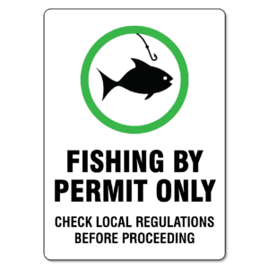 Fishing By Permit Only Sign
