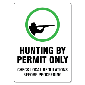 Hunting By Permit Only Sign
